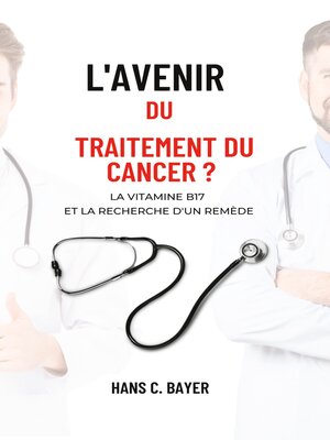 cover image of L'avenir du traitement du cancer ?